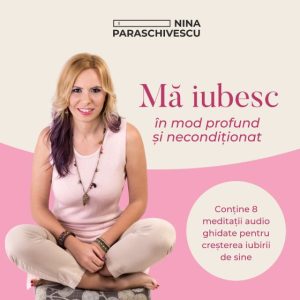 Meditații ghidate ”Mă iubesc”
